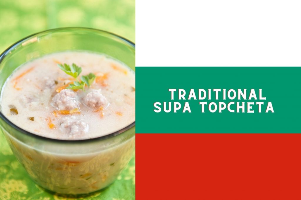 Traditional Supa Topcheta in a cup next to the bulgarian flag