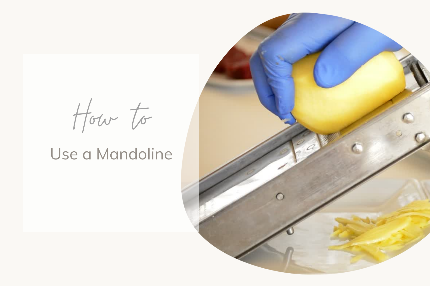 How to Use a Mandoline