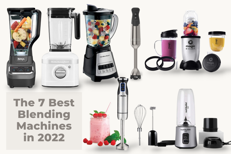 7 Best Blending Machine in 2022
