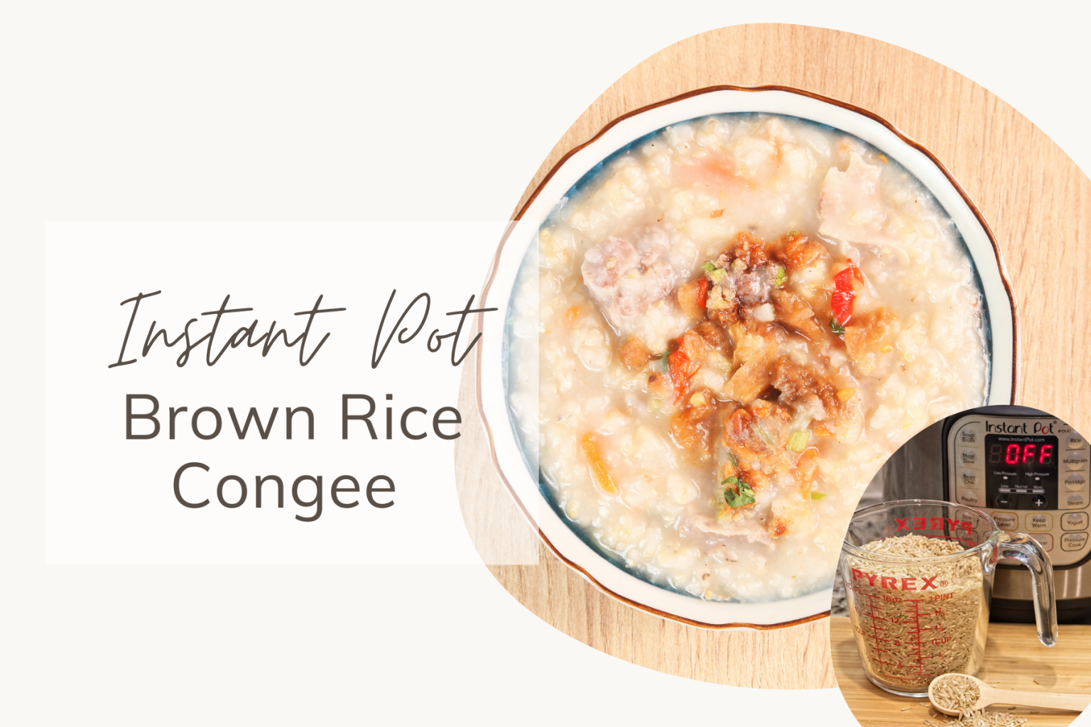 Instant Pot Brown Rice Congee Share My Kitchen