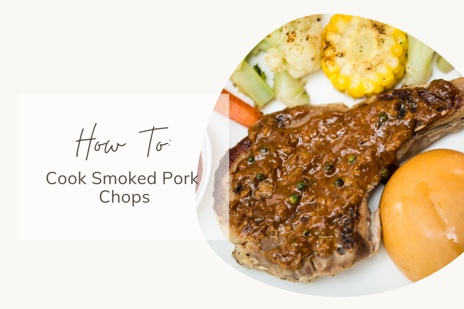 How to Cook Smoked Pork Chops Share My Kitchen