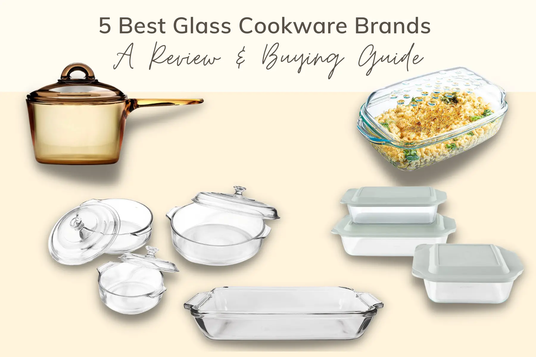 5 Best Glass Cookware Brands: A Review & Buying Guide