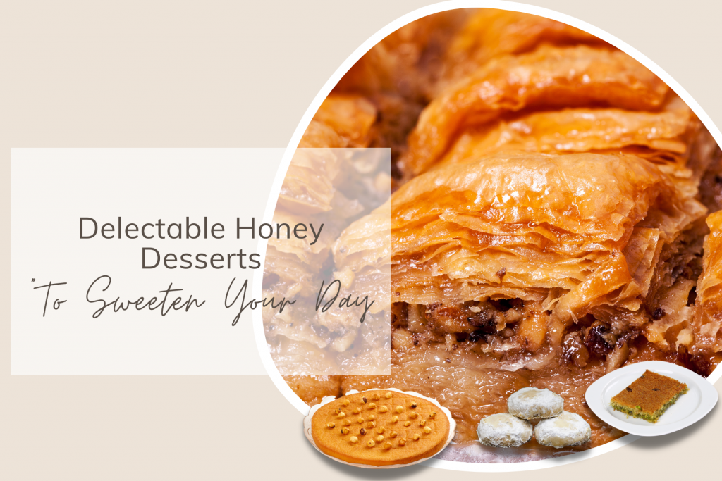 Delectable Honey Desserts To Sweeten Your Day
