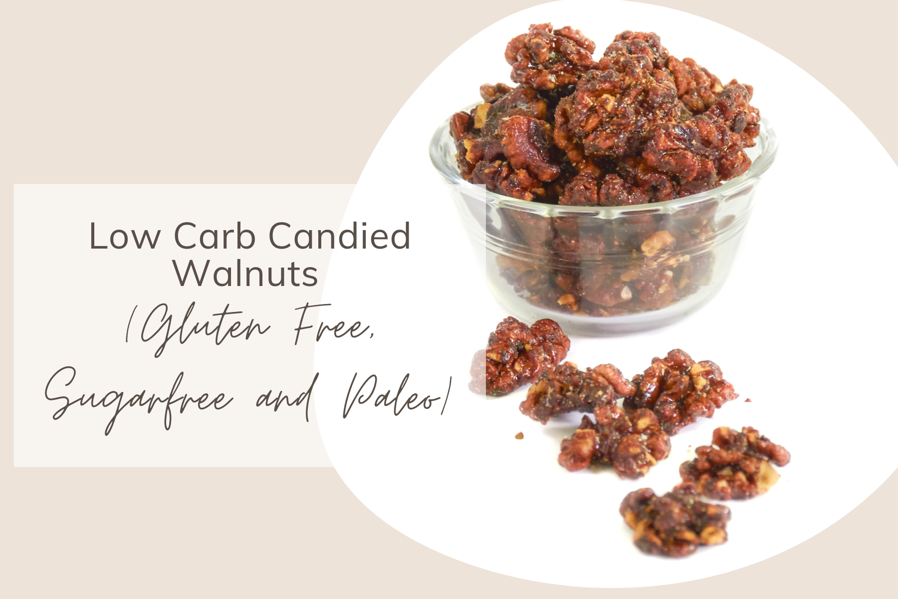 Low Carb Candied Walnuts (Gluten Free, Sugarfree and Paleo)