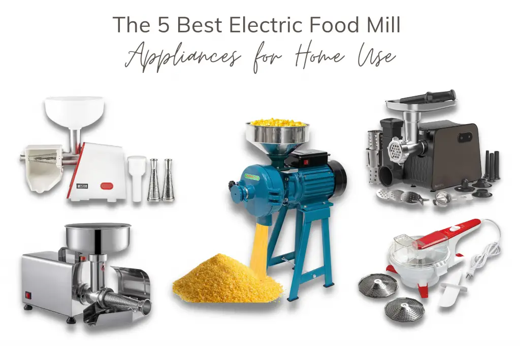 The 5 Best Electric Food Mill Appliances for Home Use