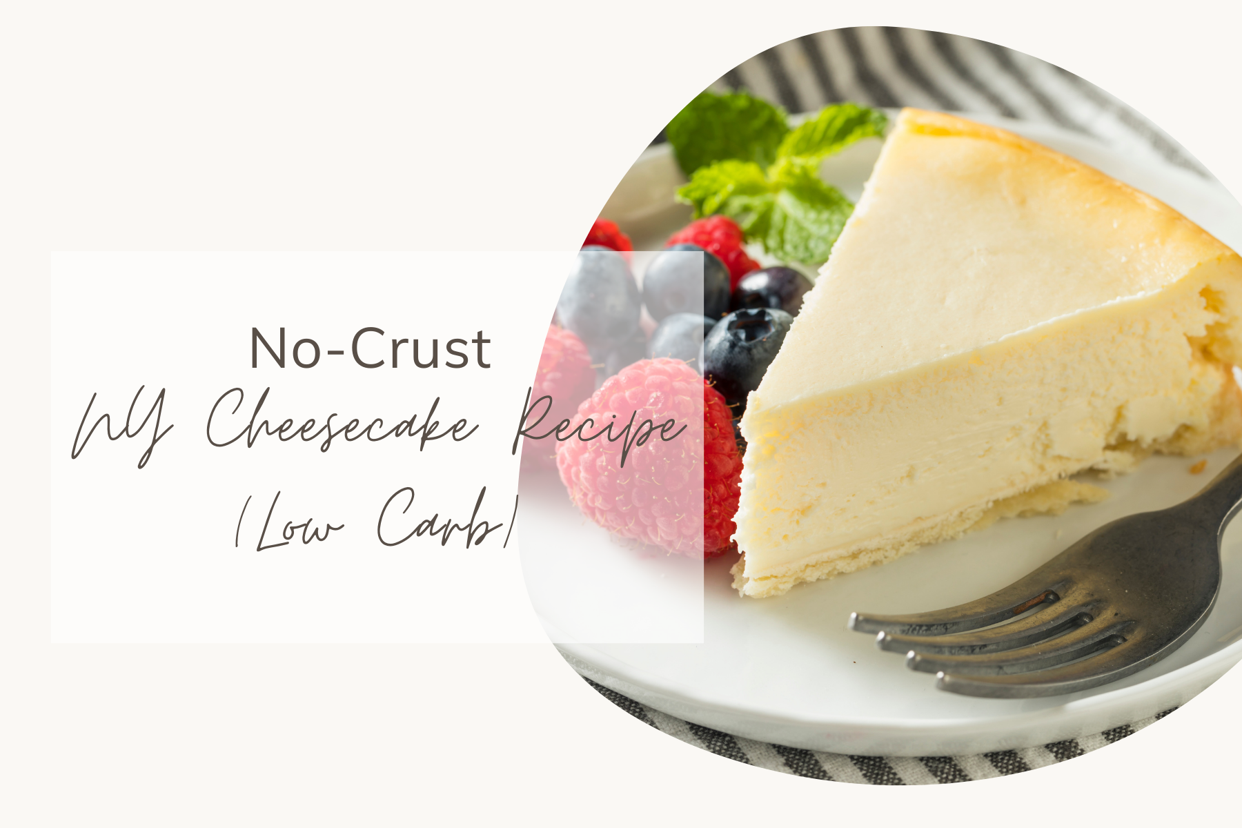 No-Crust NY Cheesecake Recipe (Low Carb)