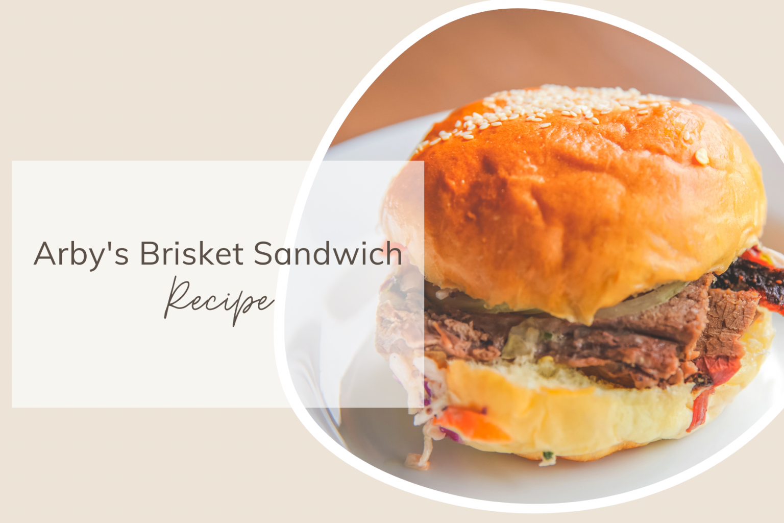 Arbys Brisket Sandwich Recipe Share My Kitchen