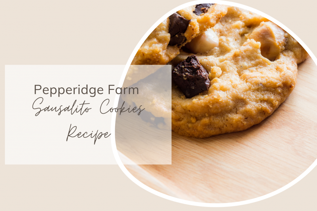 Pepperidge Farms Sausalito Cookies