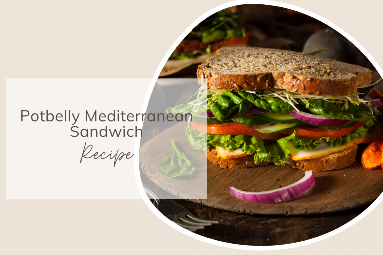 Potbelly Mediterranean Sandwich Recipe