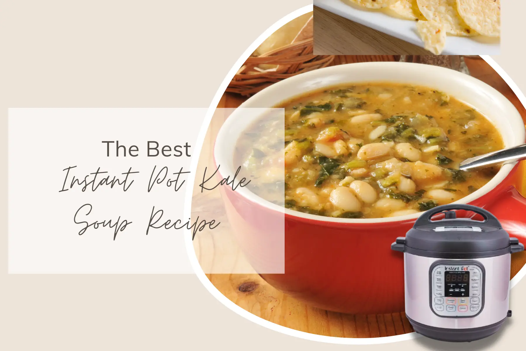 The Best Instant Pot Kale Soup Recipe