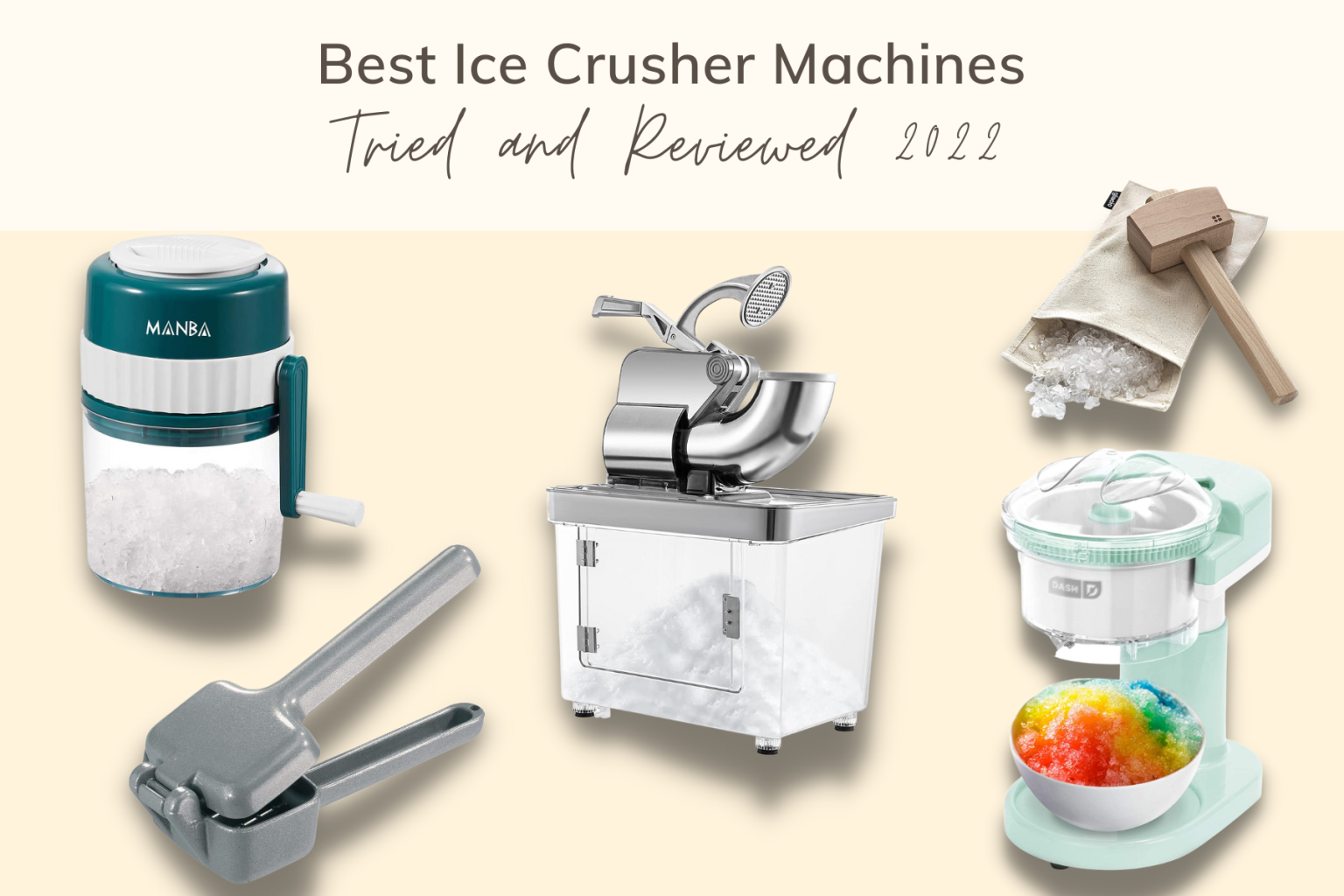 Best Ice Crusher Machines Tried and Reviewed 2024 Share My Kitchen