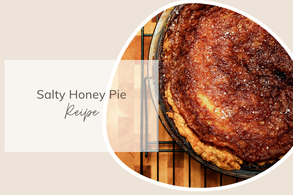 Salty Honey Pie Recipe