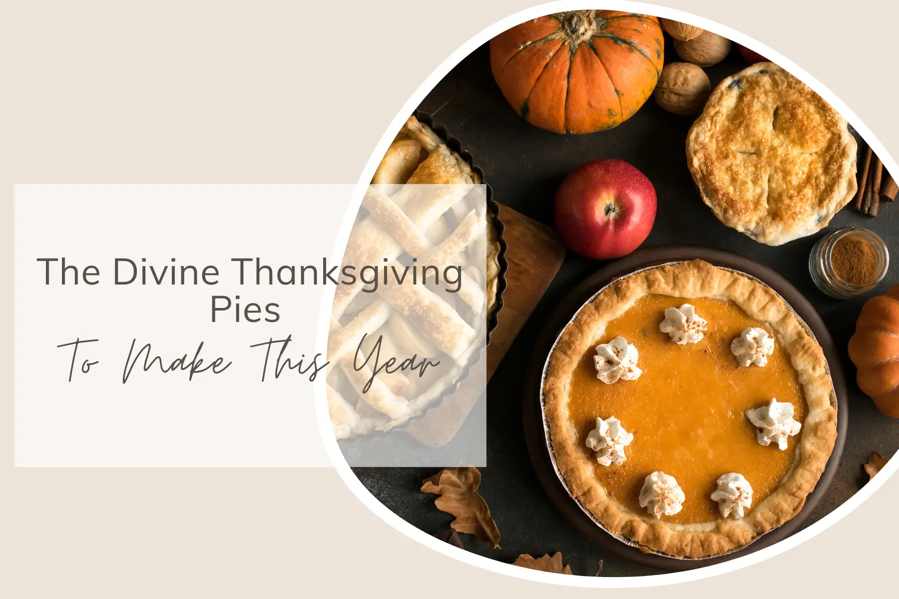 Divine Thanksgiving Pies To Make This Year
